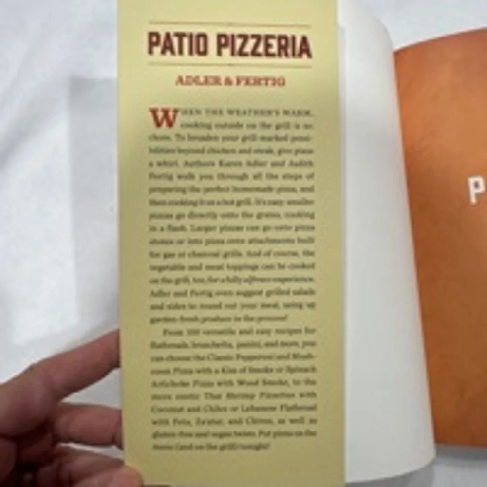 Patio Pizzeria Cookbook. Artisan pizza and flatbread’s on the grill. ￼